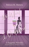Not What I Ordered (The Unexpected Series) (eBook, ePUB) Not What I Ordered (The Unexpected Series) (eBook, ePUB)