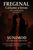 Fregenal Cállame a besos (Extremeña, #5) (eBook, ePUB)