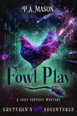 Fowl Play (eBook, ePUB) Fowl Play (eBook, ePUB)
