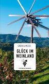 Glück im Weinland (eBook, ePUB) Glück im Weinland (eBook, ePUB)