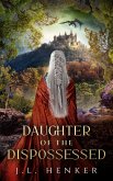 Daughter of the Dispossessed (eBook, ePUB)