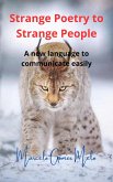 Strange Poetry to Strange People (eBook, ePUB)