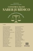 Construção do Saber Jurídico (eBook, ePUB)