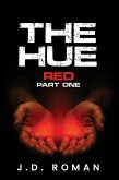 The HUE: Red Part One (eBook, ePUB)