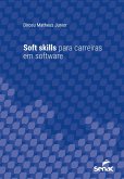 Soft skills para carreiras em software (eBook, ePUB) Soft skills para carreiras em software (eBook, ePUB)