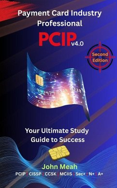 Cover Payment Card Industry Professional: PCIP v4.0 - 2nd Edition (eBook, ePUB)