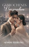 Gebrochenes Versprechen (eBook, ePUB)