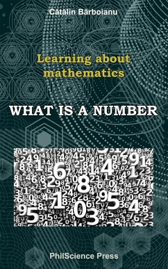 What is a number (Learning about mathematics) (eBook, ePUB) - Barboianu, Catalin