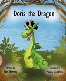 Doris the Dragon (eBook, ePUB) Doris the Dragon (eBook, ePUB)