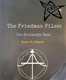 The Sisikawja Case (The Friedman Files, #1) (eBook, ePUB) The Sisikawja Case (The Friedman Files, #1) (eBook, ePUB)