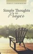 Simple Thoughts on Prayer (eBook, ePUB) - Bild 1