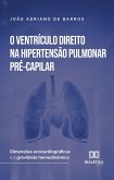 O Ventrículo Direito na Hipertensão Pulmonar Pré-Capilar (eBook, ePUB)