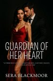 Guardian of Her Heart (eBook, ePUB) Guardian of Her Heart (eBook, ePUB)