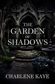 The Garden of Shadows (The Blackthorn Academy Archives, #2) (eBook, ePUB)