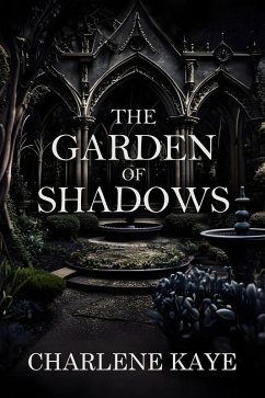 Cover The Garden of Shadows (The Blackthorn Academy Archives, #2) (eBook, ePUB)