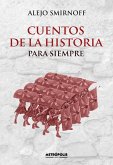 Cuentos de la Historia para siempre (eBook, ePUB) Cuentos de la Historia para siempre (eBook, ePUB)