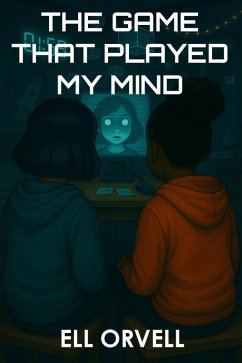The Game That Played My Mind (Dark Space, #8) (eBook, ePUB) - Orvell, Ell