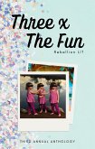 Three x the Fun (eBook, ePUB) Three x the Fun (eBook, ePUB)