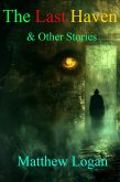 The Last Haven & Other Stories (eBook, ePUB)
