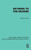 Retiring to the Seaside (eBook, PDF)