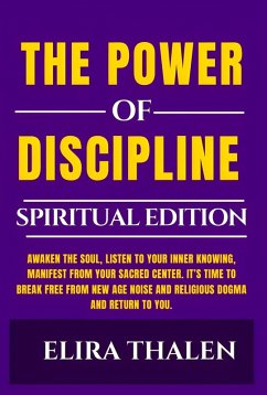 Cover The Power of Discipline - Spiritual Edition (eBook, ePUB)