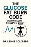 The Glucose Fat Burn Code (eBook, ePUB)