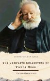 The Complete Collection of Victor Hugo (eBook, ePUB) The Complete Collection of Victor Hugo (eBook, ePUB)