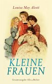 Kleine Frauen - Gesamtausgabe: Alle 4 Bücher (eBook, ePUB)
