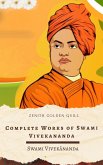 The Complete Works of Swami Vivekananda (eBook, ePUB) The Complete Works of Swami Vivekananda (eBook, ePUB)