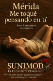 Mérida: Me toqué pensando en tí (Extremeña, #7) (eBook, ePUB)