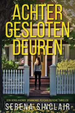 Achter Gesloten Deuren (eBook, ePUB) - Sinclair, Serena