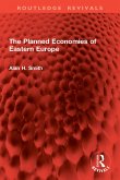 The Planned Economies of Eastern Europe (eBook, PDF)