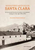 Monasterio Antiguo de Santa Clara (eBook, ePUB)