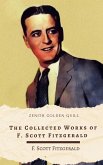 The Collected Works of F. Scott Fitzgerald (eBook, ePUB) The Collected Works of F. Scott Fitzgerald (eBook, ePUB)
