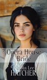 The Opera House Bride (eBook, ePUB) The Opera House Bride (eBook, ePUB)