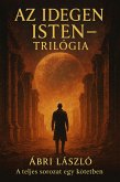Az Idegen Isten Titkai (Az idegen isten trilogia) (eBook, ePUB)