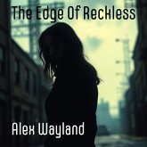 The Edge Of Reckless (eBook, ePUB)