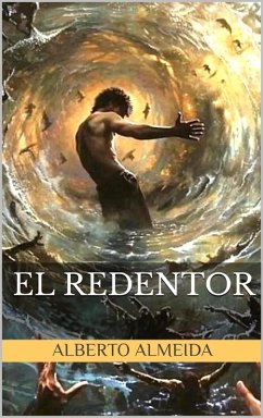 El Redentor (eBook, ePUB) - Almeida, Alberto