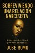Sobreviviendo Una Relacion Narcisista... - Bild 1