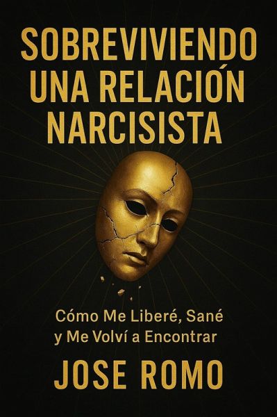 Sobreviviendo Una Relacion Narcisista (eBook, ePUB)