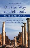On the Way to Bellapais (eBook, ePUB)