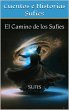 Cuentos e Historias Sufíes: El Camino... - Bild 1