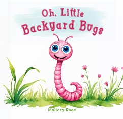 Oh, Little Backyard Bugs (eBook, ePUB) Cover Oh, Little Backyard Bugs (eBook, ePUB)