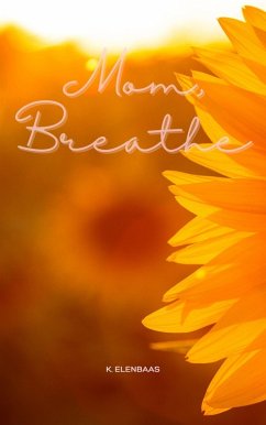Cover Mom, Breathe (eBook, ePUB)