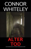 alter Tod: ein Kendra-Detektiv-Krimi Kurzgeschichte (Kendra O'Connor Cold Case-Krimis, #4) (eBook, ePUB) alter Tod: ein Kendra-Detektiv-Krimi Kurzgeschichte (Kendra O'Connor Cold Case-Krimis, #4) (eBook, ePUB)