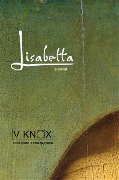 Cover Lisabetta: A Stolen Sister (Lisabetta Series, #3) (eBook, ePUB)