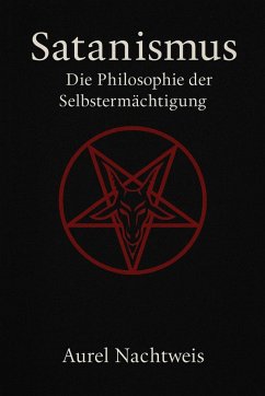 Cover Satanismus - Die Philosophie der Selbstermächtigung (eBook, ePUB)