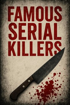 Cover Famous Serial Killers (eBook, ePUB)