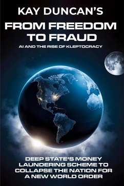 From Freedom to Fraud: AI and the Rise of Kleptocracy (eBook, ePUB) - Duncan, Kay