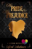 His Pride & His Prejudice (eBook, ePUB)